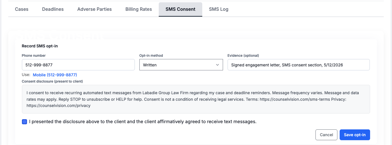 Counsel Vision SMS consent-capture screen showing the consent disclosure presented to the client, the opt-in method, supporting evidence, and a required attestation checkbox confirming the disclosure was presented and the client agreed.